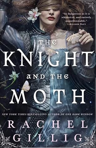 Portada de The Knight and the Moth (The Stonewater Kingdom, #1)